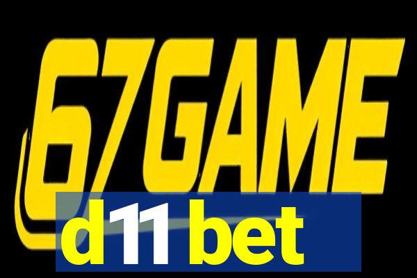 d11 bet
